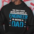 Engineer Dad V3 Hoodie Unique Gifts