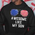 Fathers Day Gift Funny Dad Awesome Like My Son Hoodie Funny Gifts