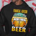 Financial Advisor Fueled By Beer - Funny Beer Lover Gift Men Hoodie Graphic Print Hooded Sweatshirt Funny Gifts