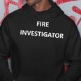 Fire Investigator Marshall Job Firefighter Fighter Career Hoodie Funny Gifts