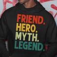 Freund Held Myth Legend Retro Vintage-Freund Hoodie Lustige Geschenke