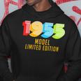 Funny 65Th Birthday Gift 1955 Model Limited Edition Birthday Hoodie Unique Gifts Funny 65Th Birthday Gift 1955 Model Limited Edition Birthday Hoodie Unique Gifts