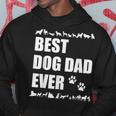 Funny Dog Quote Best Dad Ever Doggy Father Hoodie Unique Gifts