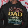 Funny Fathers Day Dad And Nonno Gift From Daughter Son Wife Gift For Mens Hoodie Unique Gifts