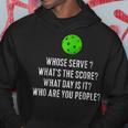 Funny Pickleball Whose Serve Whats The Score Hoodie Funny Gifts