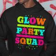 Glow Party Squad Neon Lights Party Lover Hoodie Personalized Gifts Glow Party Squad Neon Lights Party Lover Hoodie Personalized Gifts