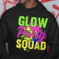 Glow Party Squad Neon Lights Party Lover Hoodie Unique Gifts