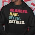 Grandpa Man Myth Retired Funny Fathers Day Retirement Gift Gift For Mens Hoodie Unique Gifts