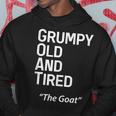 Grump Old And Tired Goat Funny Middle Aged Men Hoodie Personalized Gifts