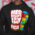 His Fight Is My Fight Autism Awareness Day For Mom Dad Hoodie Unique Gifts
