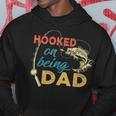 Hooked On Being A Dad Fishing Dad Father_S Day Hoodie Unique Gifts