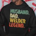 Husband Dad Welder Legend Funny Fathers Day Gift For Mens Hoodie Unique Gifts