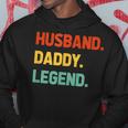 Husband Daddy Legend Funny Fathers Day For Daddy Best Dad Hoodie Unique Gifts