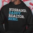 Husband Daddy Realtor Hero Daddy Grandpa Dad Proud Hoodie Unique Gifts