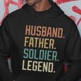 Husband Father Soldier Legend Fathers Day Birthday Great Gift Hoodie Unique Gifts