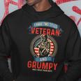 I Am A Grumpy Veteran | I Have Two Titles Veteran And Grumpy Hoodie Unique Gifts
