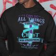 I Can Do All Things Through Christ Who Strengthens Me Nurse V3 Hoodie Funny Gifts