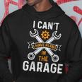 I Cant I Have Plans In The Garage Motorcycle Car Mechanic Hoodie Unique Gifts