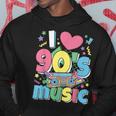 I Love 90S Music 1990S Theme Outfit Nineties 90S Costume Hoodie Unique Gifts