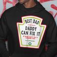 I Love My Dad Best Dad Daddy Of The World Can Fix It Hoodie Unique Gifts
