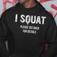 I Squat Please See Back For Details I Squat Hoodie Unique Gifts