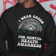 I Wear Green For Mental Health Awareness Green Ribbon Hoodie Unique Gifts