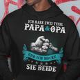 Ich Habe Zwei Titel Papa und Opa Hoodie, Lustiges Design für Großväter Lustige Geschenke