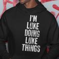 Im Luke Doing Luke Things Personalized First Name Hoodie Funny Gifts