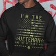 Im The Veteran And The Veterans Wife Veterans Day Military Hoodie Unique Gifts