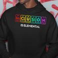Inclusion Is Elemental Funny Chemical Lgbt Gay Pride Month Hoodie Unique Gifts
