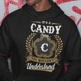 Its A Candy Thing You Wouldnt Understand Shirt Candy Family Crest Coat Of Arm Hoodie Funny Gifts