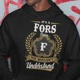 Its A Fors Thing You Wouldnt Understand Shirt Fors Family Crest Coat Of Arm Hoodie Personalized Gifts