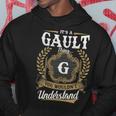Its A Gault Thing You Wouldnt Understand Personalized Last Name Gault Family Crest Coat Of Arm Hoodie Funny Gifts