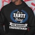 Its A Tartt Thing You Wouldnt Understand Tart For Tartt A Hoodie Funny Gifts