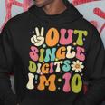 Its My 10Th Birthday Peace Out Single Digits Im 10 Year Old Hoodie Unique Gifts