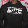 Jeffery Personal Name First Name Funny Jeffery Hoodie Unique Gifts