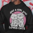Just A Girl Who Loves Cats Cute Cat For Women Girls Hoodie Personalized Gifts Just A Girl Who Loves Cats Cute Cat For Women Girls Hoodie Personalized Gifts
