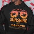 Just A Girl Who Loves Sunshine And Mahjong For Woman Hoodie Unique Gifts
