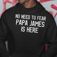 Kein Grund Zur Angst Papa James Ist Hier Stolzer Familienname Hoodie Lustige Geschenke