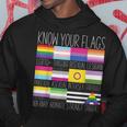 Know Your Flags - Lgbtq Gay Pride Flag Transgender Hoodie Unique Gifts