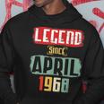 Legend Since April 1968 Happy Birthday 55 Years Old Me You Hoodie Unique Gifts