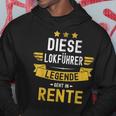 Lokführer Rentner Hoodie - Eisenbahn Legende in Rente Lustige Geschenke