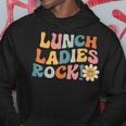 Lunch Ladies Rock - Retro Lunch Ladies Squad Cafeteria Crew Hoodie Unique Gifts