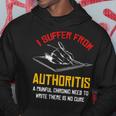 Lustige I Suffer Autoritis Hoodie Lustige Geschenke