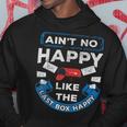 Mail Carrier Mailman Aint No Happy Like The Last Box Happy Hoodie Unique Gifts