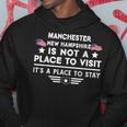Manchester New Hampshire Ort Zum Besuchen Bleiben Usa City Hoodie Lustige Geschenke