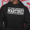 Martinez Surname Funny Team Family Last Name Martinez Hoodie Unique Gifts