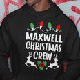 Maxwell Name Gift Christmas Crew Maxwell Hoodie Funny Gifts