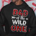 Mens Dad Of The Wild One Buffalo Plaid Fathers Day Gift Hoodie Funny Gifts