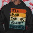 Mens Its A Randy Thing - Randy Name Personalized Hoodie Funny Gifts